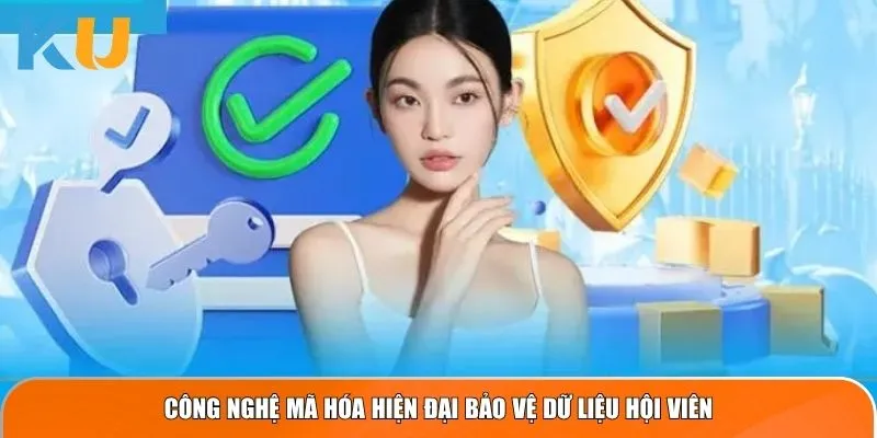 Công nghệ mã hóa hiện đại bảo vệ dữ liệu hội viên